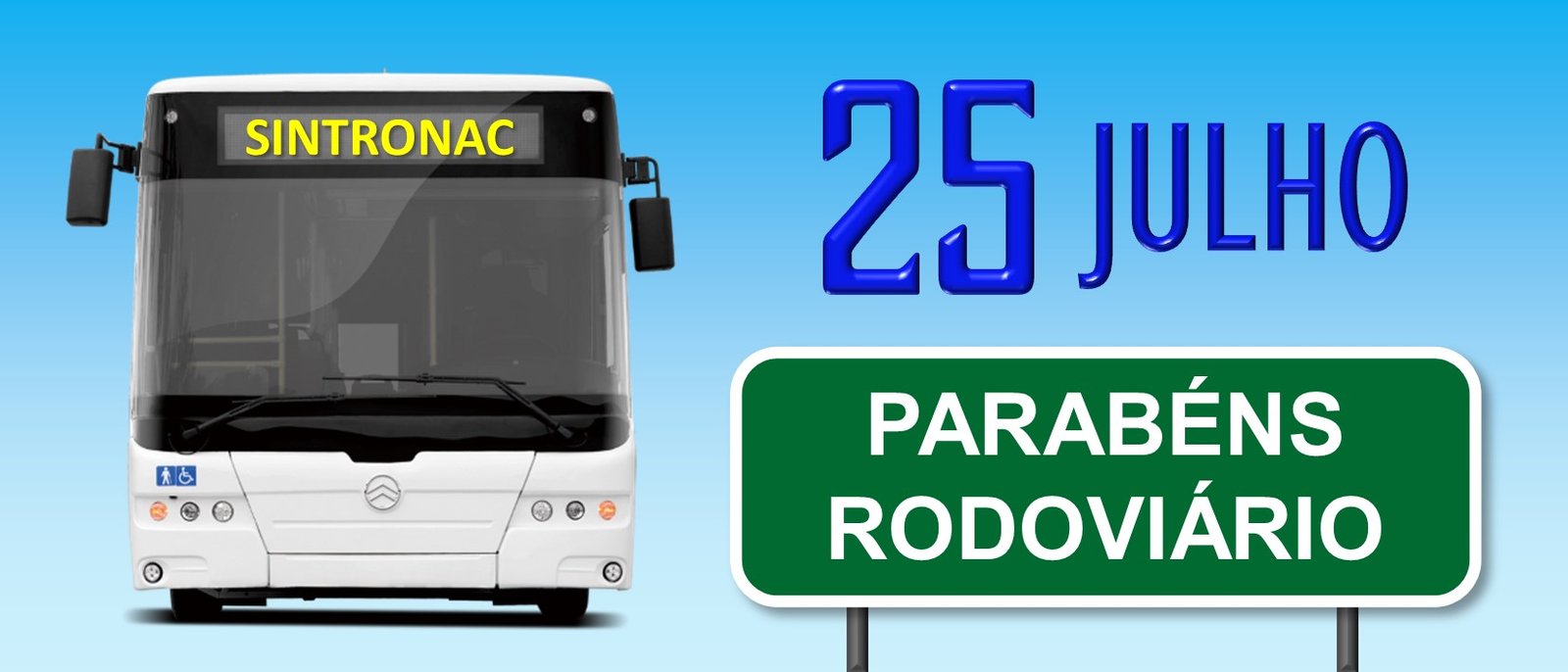 Mensagem do Presidente Rubens Oliveira pelo 25 de Julho, Dia do Rodoviário