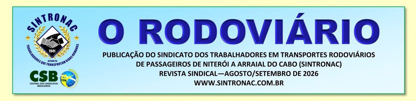 Revista O Rodoviário destaca a luta da categoria pelas 40h semanais. Leia aqui